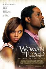 Watch Woman Thou Art Loosed On the 7th Day Movie4k