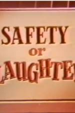 Watch Safety or Slaughter Movie4k