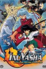 Watch Inuyasha - Affections Touching Across Time Movie4k