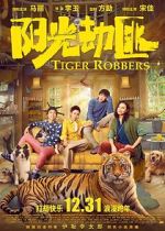 Watch Tiger Robbers Movie4k