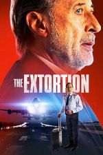 Watch The Extortion Movie4k