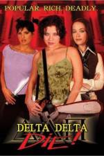 Watch Delta Delta Die Movie4k