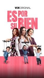 Watch Es por su bien Movie4k