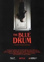 Watch The Blue Drum (Short 2022) Movie4k