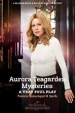 Watch Aurora Teagarden Mysteries: A Very Foul Play Movie4k