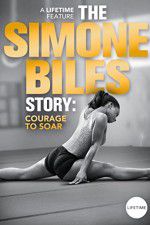 Watch The Simone Biles Story: Courage to Soar Movie4k