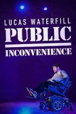 Watch Lucas Waterfill: Public Inconvenience (TV Special 2023) Online Movie4k