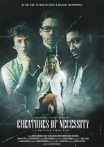 Watch Creatures of Necessity Movie4k