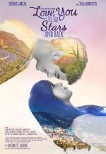 Watch Love You to the Stars and Back Movie4k