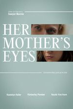 Watch Her Mother\'s Eyes (Short 2023) Movie4k