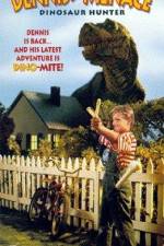 Watch Dennis the Menace Dinosaur Hunter Movie4k