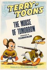 Watch The Mouse of Tomorrow (Short 1942) Movie4k