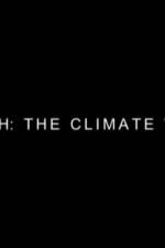 Watch Earth: The Climate Wars Movie4k