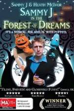 Watch Sammy J Forest Of Dreams Movie4k