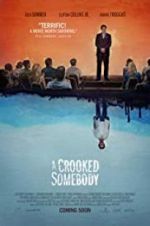 Watch A Crooked Somebody Movie4k