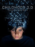 Watch Childhood 2.0 Movie4k