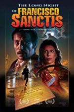 Watch The Long Night of Francisco Sanctis Movie4k