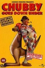 Watch Chubby Goes Down Under and Other Sticky Regions Movie4k