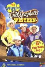 Watch The Wiggles Cold Spaghetti Western Movie4k