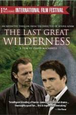 Watch The Last Great Wilderness Movie4k