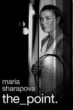 Watch Maria Sharapova: The Point Movie4k