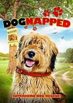 Watch Dognapped Movie4k