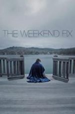 Watch The Weekend Fix Movie4k