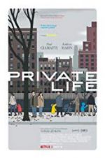 Watch Private Life Movie4k