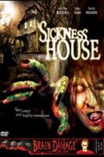 Watch Sickness House Movie4k