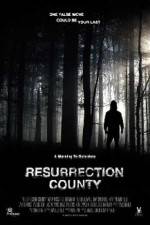 Watch Resurrection County Movie4k