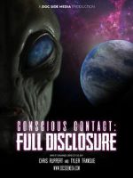 Watch Conscious Contact: Full Disclosure Movie4k