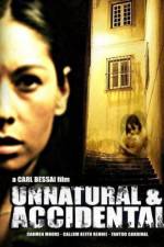 Watch Unnatural & Accidental Movie4k