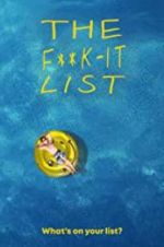 Watch The F**k-It List Movie4k