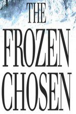 Watch The Frozen Chosen Movie4k