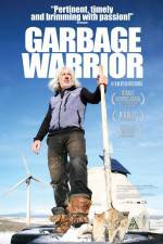 Watch Garbage Warrior Movie4k