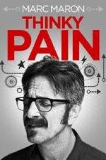 Watch Marc Maron: Thinky Pain Movie4k