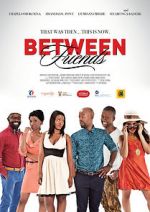 Watch Between Friends: Ithala Movie4k