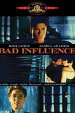 Watch Bad Influence Movie4k