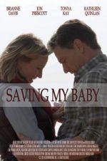 Watch Saving My Baby Movie4k