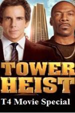 Watch T4 Movie Special Tower Heist Movie4k