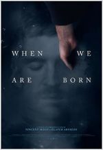 Watch When We Are Born (Short 2021) Movie4k