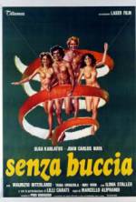 Watch Senza buccia Movie4k