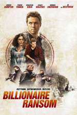 Watch Billionaire Ransom Movie4k