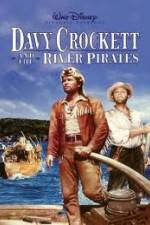 Watch Davy Crockett and the River Pirates Online Movie4k