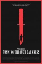 Watch Running Through Darkness Movie4k