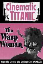 Watch Cinematic Titanic The Wasp Woman Movie4k