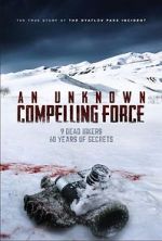 Watch An Unknown Compelling Force Movie4k