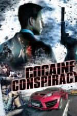 Watch Cocaine Conspiracy Movie4k