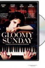 Watch Gloomy Sunday - Ein Lied von Liebe und Tod Movie4k