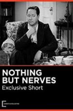 Watch Nothing But Nerves Movie4k